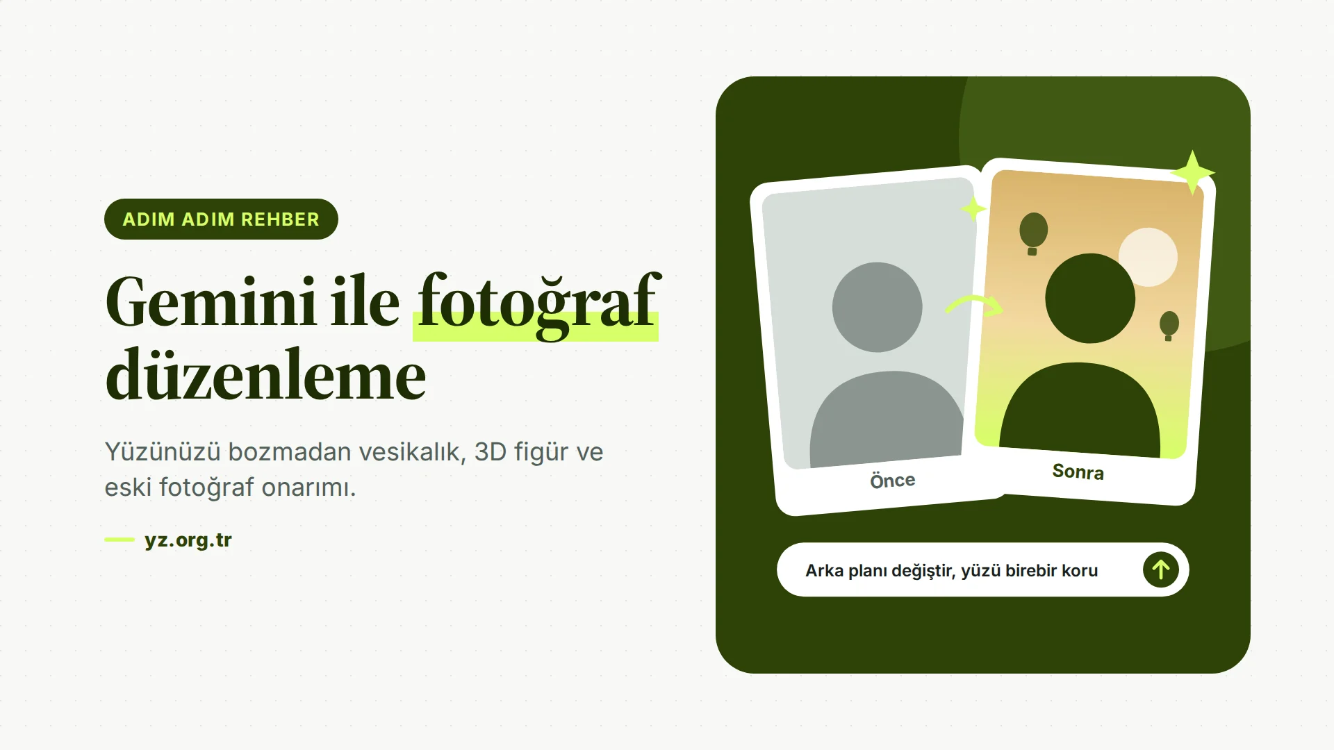 Gemini ile Fotoğraf Düzenleme: Nano Banana Promptları ve Adım Adım Kullanım