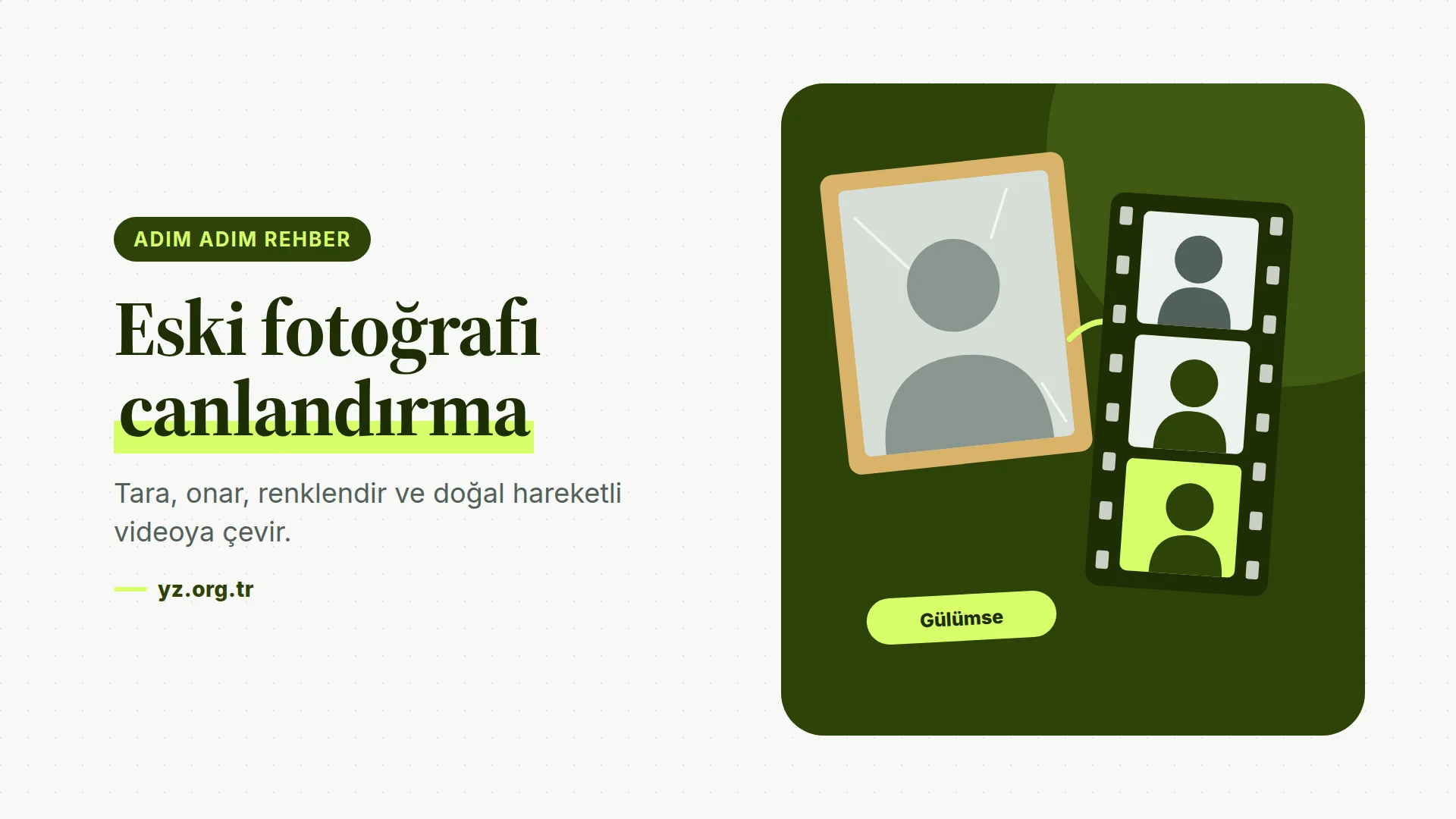 Yapay Zekâ ile Fotoğraf Canlandırma: Eski Fotoğrafı Hareketli Videoya Çevirme