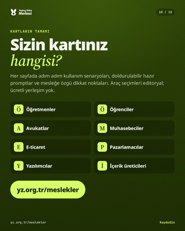 Mesleğinize göre yapay zekâ: 8 meslek, 8 kart — sayfa 10 / 10